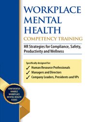 Suzi Sena – Workplace Mental Health Competency Training – HR Strategies for Compliance, Safety, Productivity and Wellness