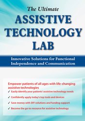 Teresa Westerbur – The Ultimate Assistive Technology Lab – Innovative Solutions for Functional Independence and Communication