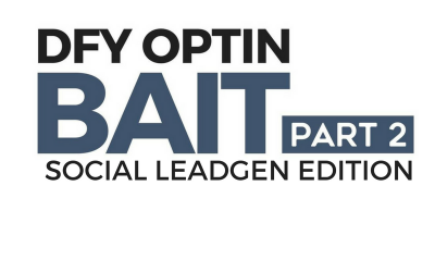 Ben Adkins – DFY Optin Bait 2 (Advanced)