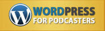 Cliff J. Ravenscraft – WordPress for Podcasters