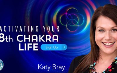 Katy Bray – Your 8th Chakra Life