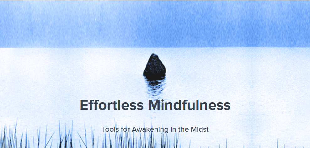 Loch Kelly – Effortless Mindfulness