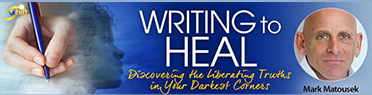 Mark Matousek - Writing To Heal