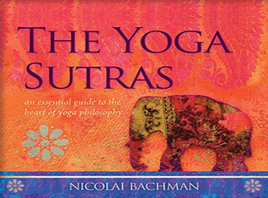 Nicolai Bachman – The Path Of The Yoga Sutras EBook