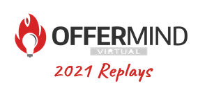 Steve Larsen – Offermind 2021 Replays