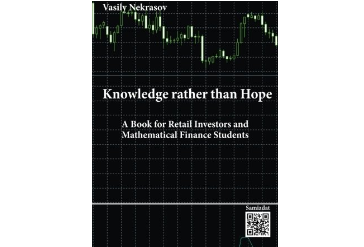 Vasily Nekrasov – Knowledge rather than Hope – A Book for Retail Investors and Mathematical Finance Students