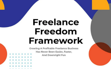 Jose Rosado – Freelance Freedom Framework