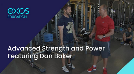 Dan Baker – Exos Presents: Advanced Strength and Power Featuring Dan Baker