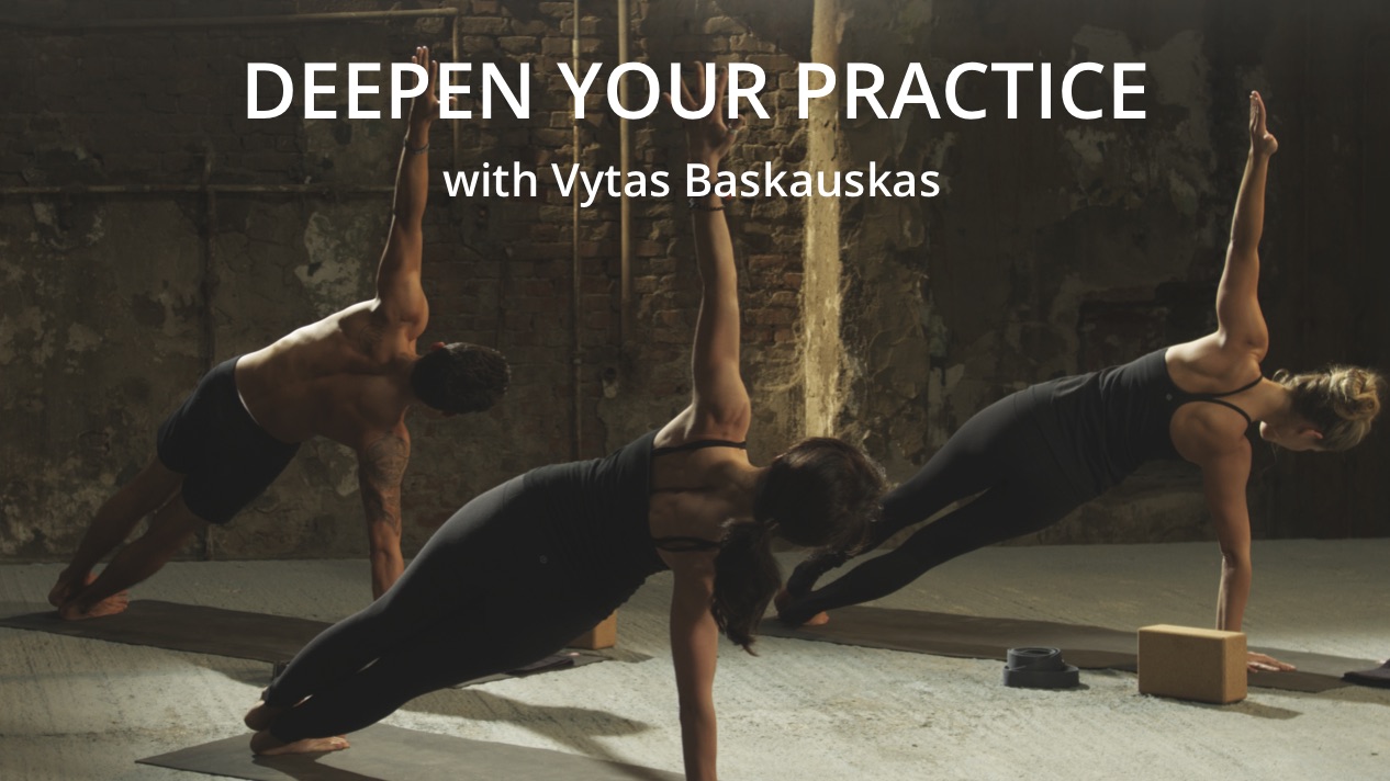 Vytas Baskauskas – Deepen Your Practice Yoga Program