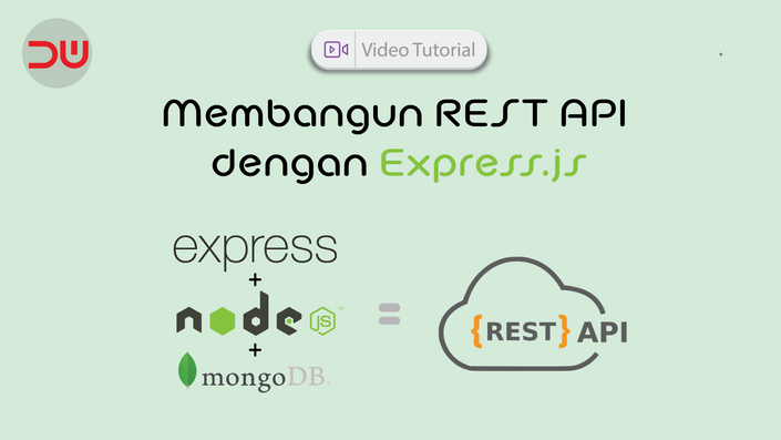 Ega Radiegtya – Video Tutorial: Membangun REST API dengan Express.js