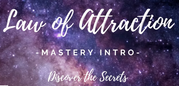 Live The Life You Love – Law of Attraction Mastery