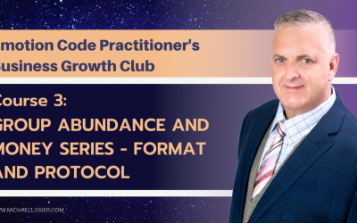 Michael Losier – Course #3 CAN 4-Person Group – Abundance and Money