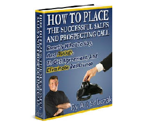 Art Sobczak – How To Place The Successful Sales And Prospecting Call