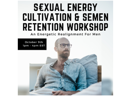 Chris Bale – Sexual Energy Cultivation & Semen Retention Workshop – An Energetic Realignment For Men