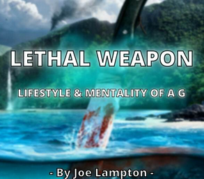 Joe Lampton – Lethal Weapon – Lifestyle and Mentality of AG