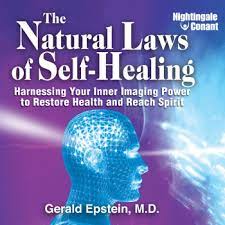 Gerald Epstein – Natural Laws of Self-Healing