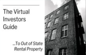 The Virtual Investor’s Guide to Out of State Rental Property 2022