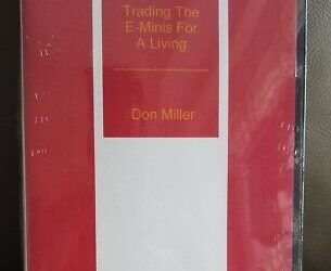 Don Miller – Trading The E-Minis for a Living