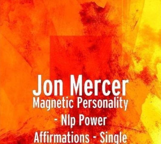 Jon Mercer – Magnetic Personality