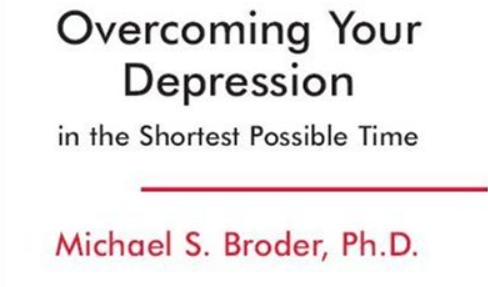 Michael S. Broder Ph.D – Overcoming Your Depression