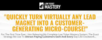 Aaron Fletcher & Frank Kern – Low Ticket Mastery