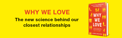 Anna Machin – Why We Love The New Science Behind Our Closest Relationships