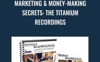 Dan Kennedy – Marketing and Money Making Secrets – Titanium