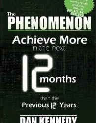 Dan Kennedy – The Phenomenon