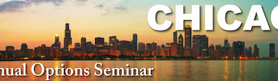 Dan Sheridan’s Chicago Annual Options Seminar