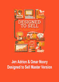 Jen Adrion & Omar Noory – Designed to Sell Master Version