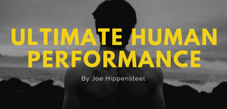 Joe Hippensteel – Ultimate Human Performance