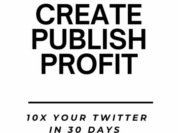 The Art of Purpose – Create, Publish, Profit 10X Your Twitter in 30 Days