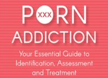 Christine Samuels – Porn Addiction. Your Essential Guide to Identification, Assessment and Treatment