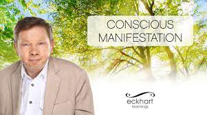 Eckhart Tolle & Kim Eng – Conscious Manifestation 2022