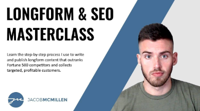 Jacob McMillen – Longform & SEO Masterclass