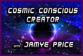 Jamye Price – Cosmic Conscious Creator