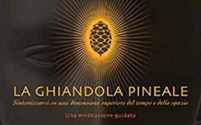 Joe Dispenza – La Ghiandola Pineale (Italian)