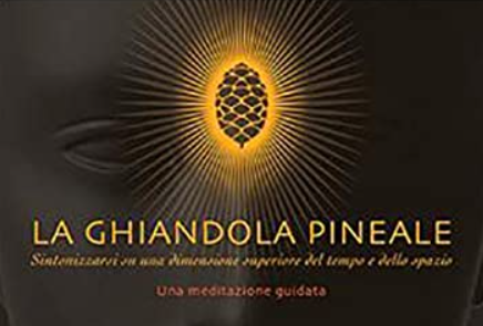 Joe Dispenza – La Ghiandola Pineale (Italian)