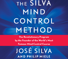 Jose Silva – The Silva (Mind Control) Method