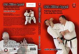 Kris Wilder – 121 Killer Appz! Fighting Applications From Goju-Ryu Karate