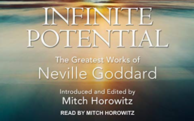 Neville Goddard – Infinite Potential – The Greatest Works of Neville Goddard