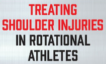 Reid Nelles – Treating Shoulder Injuries in Rotational Athletes