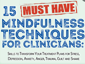 Terry Fralich – 15 You must-Do you have Mindfulness Techniques for Clinicians – STTYTPFSDAATGAS