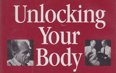 Thomas Hanna – Unlocking Your Body – Somatics