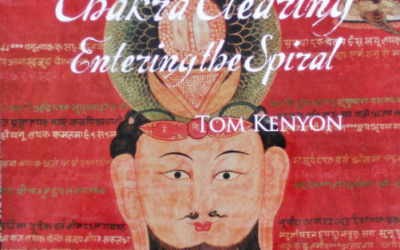 Tom Kenyon – Chakra Clearing