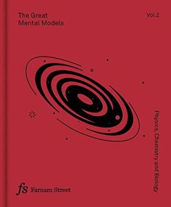 Beaubien & Leizrowice – The Great Mental Models, Volume 2: Physics, Chemistry and Biology