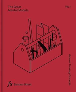 Beaubien & Leizrowice – The Great Mental Models Volume 1: General Thinking Concepts