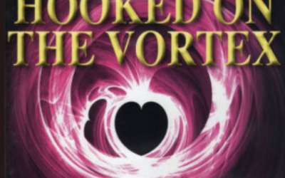 Abraham-Hicks – Hooked On The Vortex