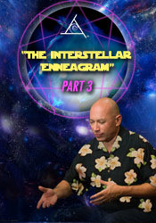 Bashar – The Interstellar Enneagram Part 3