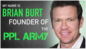 Brian Burt – PPL Army 100 Days to $100k!